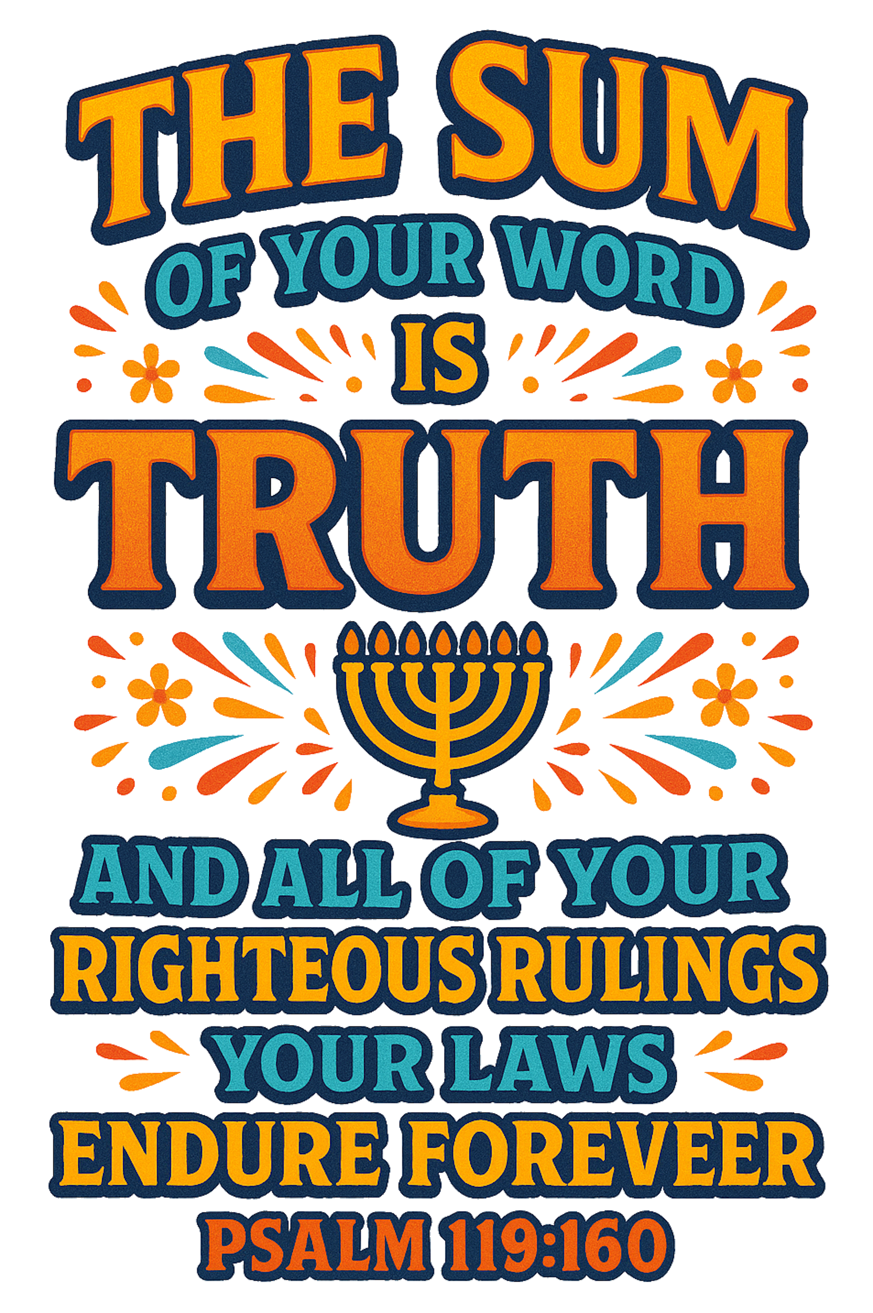 Psalm 119:160 - Sum of Thy Word is Truth with Menorah